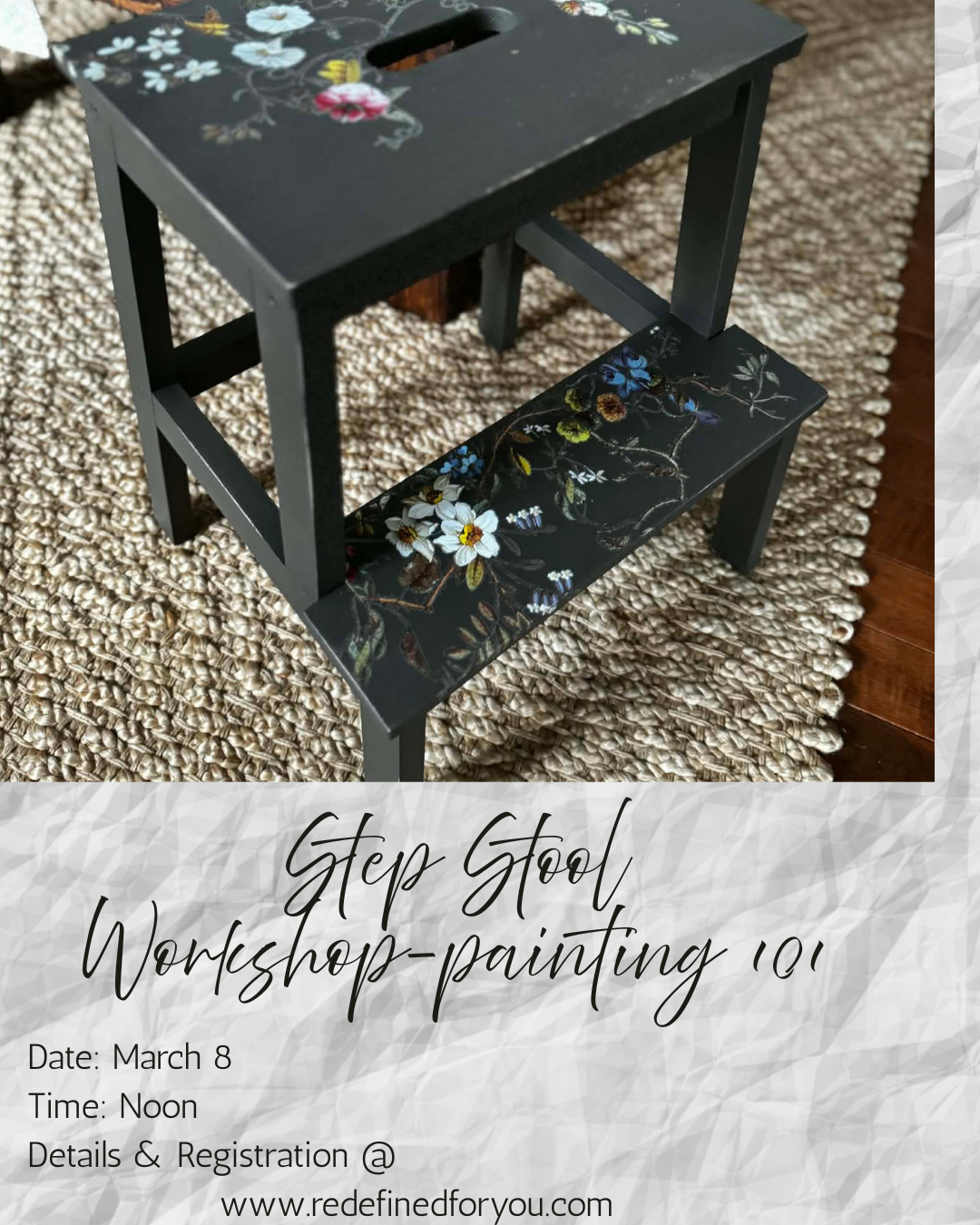 Workshop-Painting 101---Step stool---MAR 8-NOON  (Read details in description)