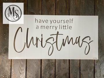 CHRISTMAS S0754 have yourself a merry little Christmas - 2 size options STENCIL RENTAL ONLY-READ DETAILS BELOW