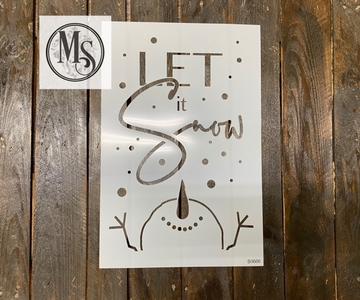 WINTER S0666 Let it Snow with Snowman looking up  - STENCIL RENTAL ONLY-READ DETAILS BELOW